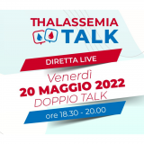 Thalassemia Talk. Doppio appuntamento venerdì 20 maggio